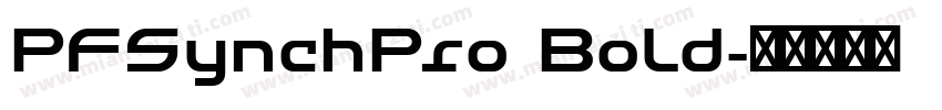 PFSynchPro Bold字体转换